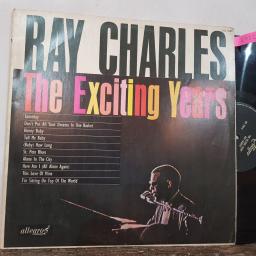 RAY CHARLES The exciting years, 12" vinyl LP compilation. ALL762