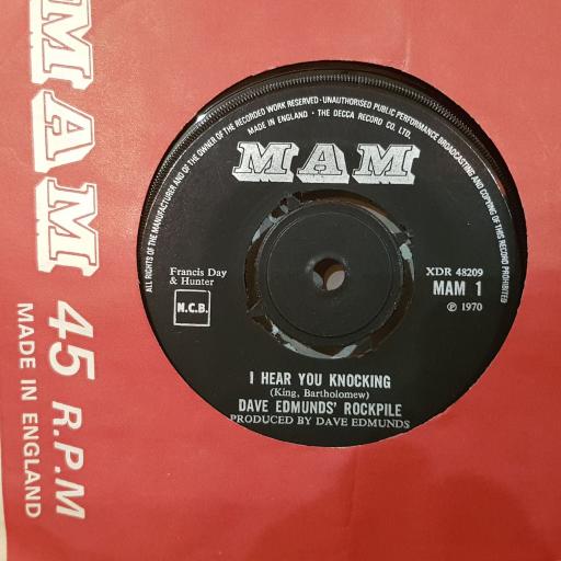 DAVE EDMUNDS' rockPILE I hear you knocking, Black bill, 7" vinyl single. MAM1