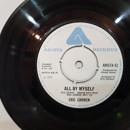 ERIC CARMEN All by myself, Last night, 7" vinyl single. ARISTA42