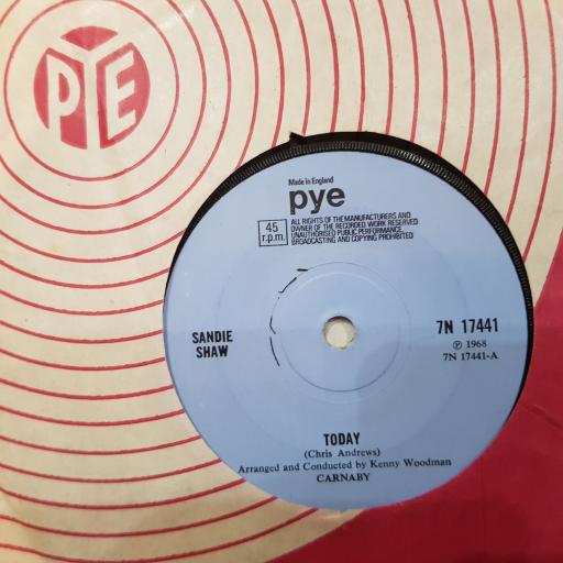 SANDIE SHAW Today, London, 7" vinyl single. 7N17441