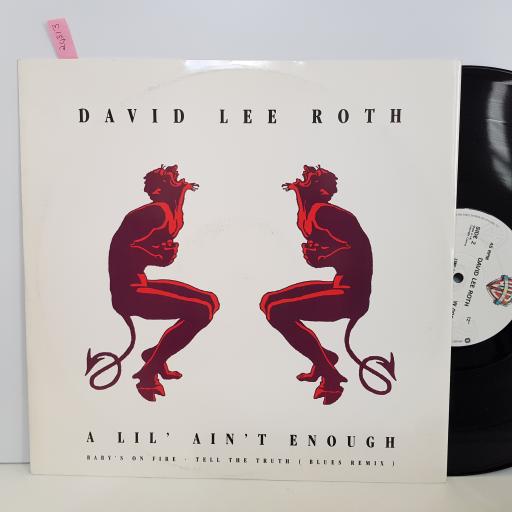 DAVID LEE ROTH a lil' ain't enough. baby's on fire, tell the truth. 12" vinyl EP. W0002T