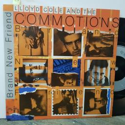 LLOYD COLE AND THE COMMOTIONS Brand new friend, 7" vinyl single. COLE4