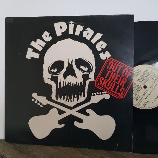 THE PIRATES Out of their skulls, 12" vinyl LP. K56411