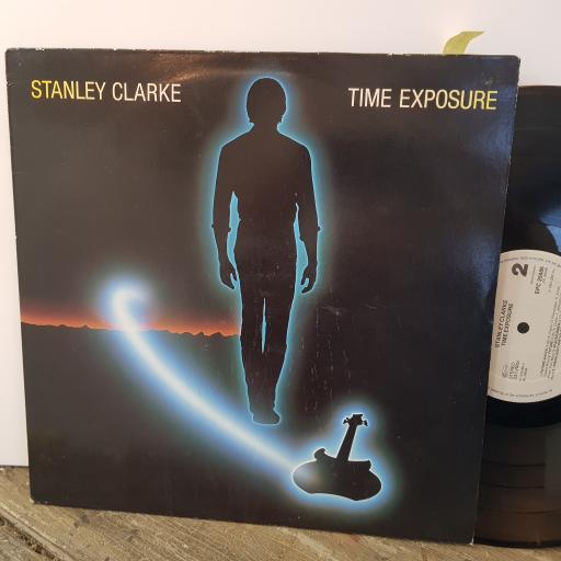 STANLEY CLARKE Time exposure, 12" vinyl LP. EPC25486