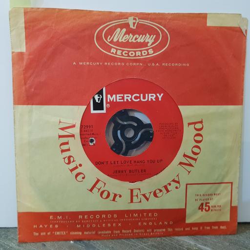 JERRY BUTLER Don't let love hang up, 7" vinyl single. 72991