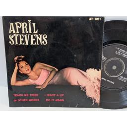 APRIL STEVENS Teach me tiger, I want a lip, In other words, Do it again, 7" vinyl SINGLE. LEP4031