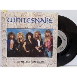 WHITESNAKE Give me all your love, Fool for your loving, 7" vinyl SINGLE. EM23