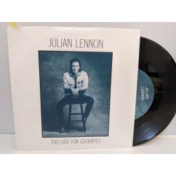 JULIAN LENNON Too late for goodbyes, Well i don't know, 7" vinyl SINGLE. JL1