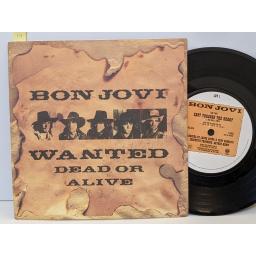 BON JOVI Wanted dead or alive, Shot through the heart, 7" vinyl SINGLE. JOV1
