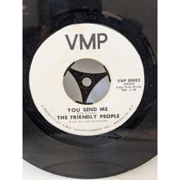 THE FRIENDLY PEOPLE You send me, Mr moonlight, 7" vinyl SINGLE promo. VMP00003