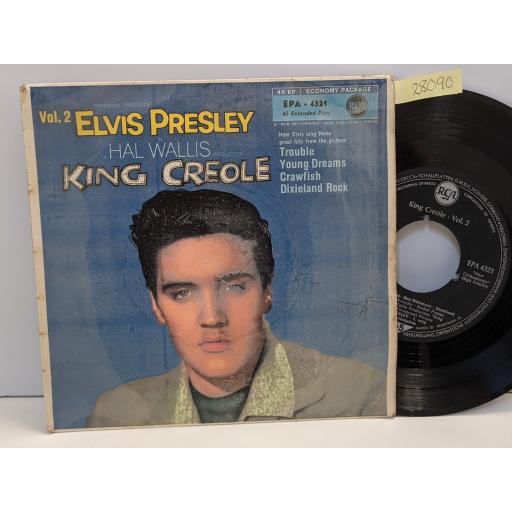 ELVIS PRESLEY "King creole - vol.2", Trouble, Young dreams, Crawfish, rock, 7" vinyl EP. EPA4321