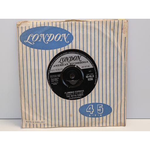 THE ROYALTONES Flamingo express, Tacos, 7" vinyl SINGLE. 45HLU9296