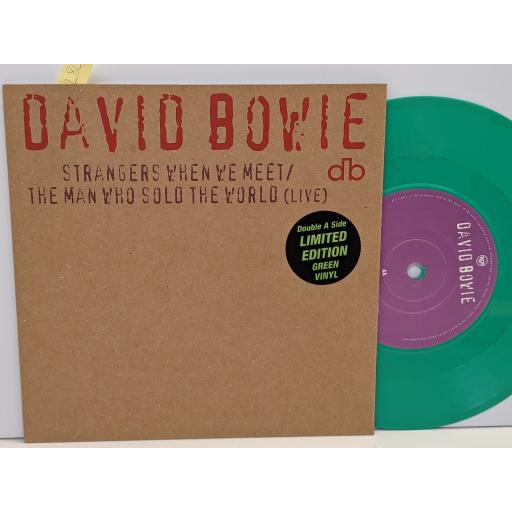 DAVID BOWIE Stranger when meet, The man who sold the worl (live), 7" GREEN vinyl SINGLE. 74321329407