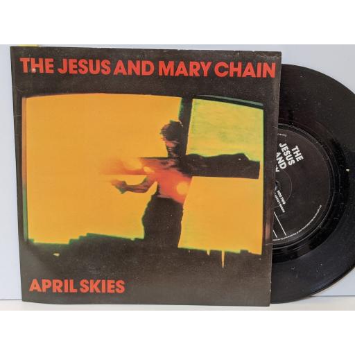 THE JESUS AND MARY CHAIN April skies, Kill surf city, 7" vinyl SINGLE. NEG24