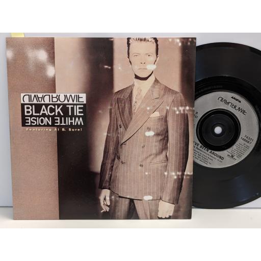 DAVID BOWIE Black tie white noise, You've been around, 7" vinyl SINGLE. 74321148687