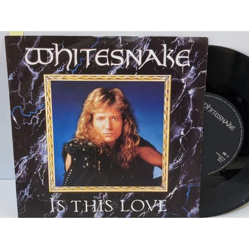 WHITESNAKE Is this love, Standing in the shadows (1987), 7" vinyl SINGLE. EM3