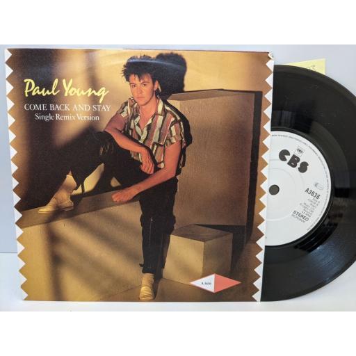 PAUL YOUNG Come back and stay (remix), Yours, 7" vinyl SINGLE. A3636