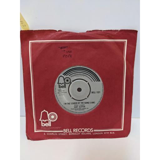 GARY GLITTER I'm the leader of the gang (i am!), Just fancy that, 7" vinyl SINGLE. BELL1321
