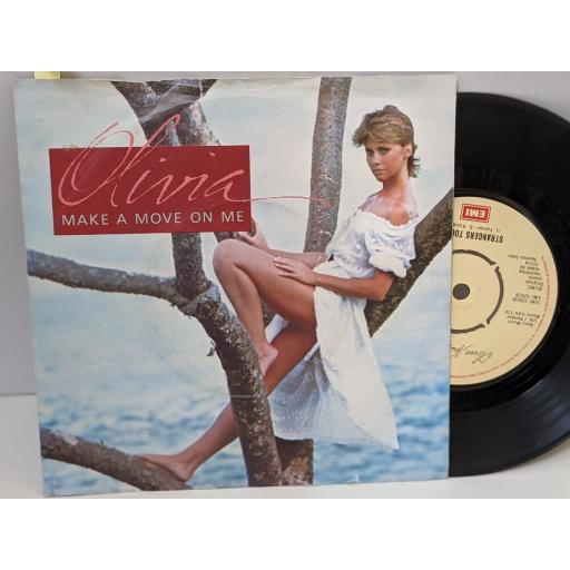 OLIVIA NEWTON-JOHN Make a move on me, Stangers touch, 7" vinyl SINGLE. EMI5291