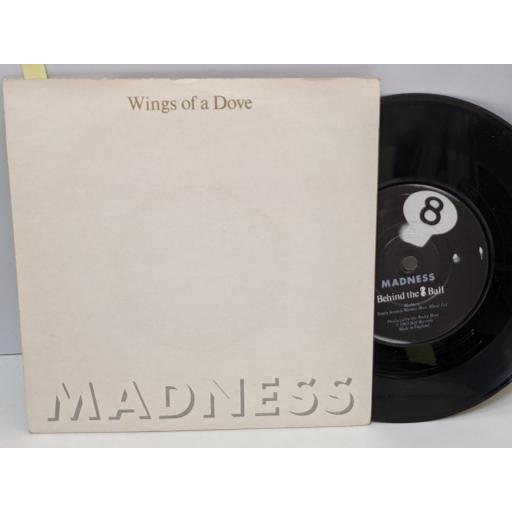 MADNESS Wings of a dove, Behind the 8 ball, 7" vinyl SINGLE. BUY181