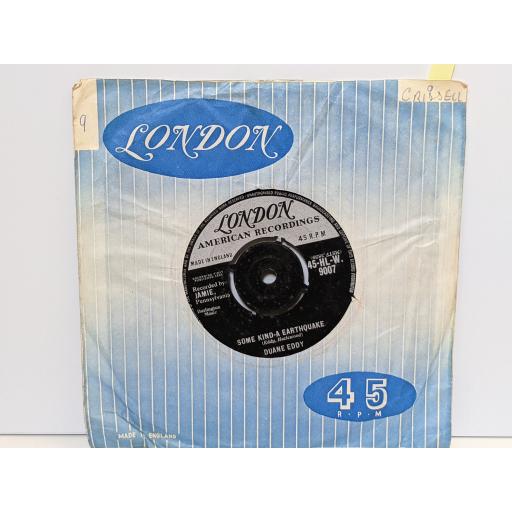 DUANE EDDY Some kind-a earthquake, First love first tears, 7" vinyl SINGLE. 45HLW9007