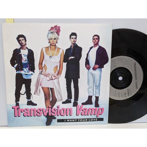 TRANSVISION VAMP I want your love, Sweet thing, Evoluton evie (acoustic), 7" vinyl SINGLE. TVV3