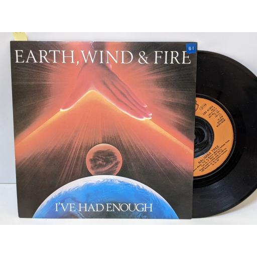 EARTH, WIND AND FIRE I've had enough, Kalimba tree, 7" vinyl SINGLE. CBSA1959
