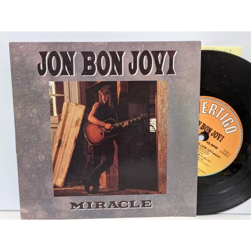 JON BON JOVI Miracle, Dyin' ain't much of a livin', 7" vinyl SINGLE. JBJ2