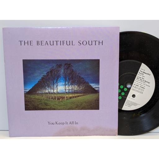THE BEAUTIFUL SOUTH You keep it all in, I love you (but you're boring), 7" vinyl SINGLE. GOD35