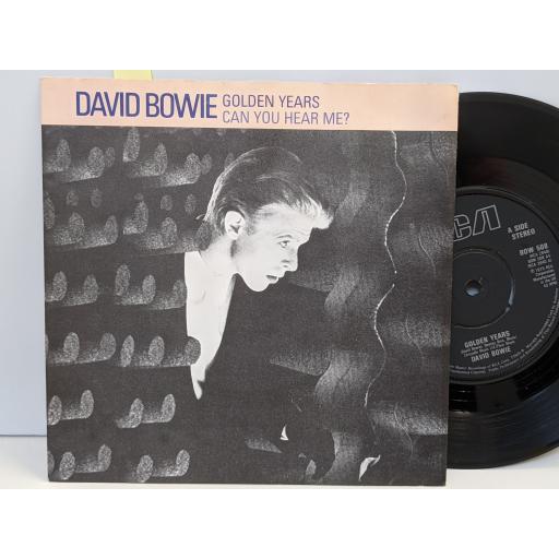 DAVID BOWIE golden years, can you hear me? 7" vinyl SINGLE. BOW508