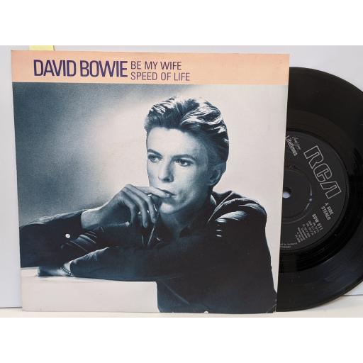 DAVID BOWIE Be my wife, Speed of life 7" vinyl SINGLE. BOW511