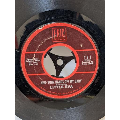 LITTLE EVA The loco-motion, Keep your hands of my baby, 7" vinyl SINGLE. 151