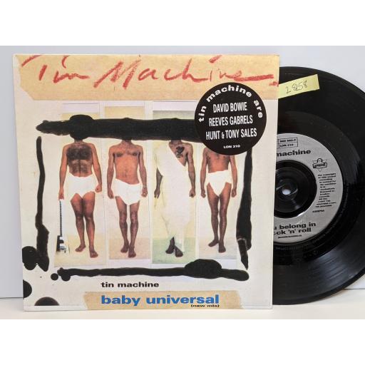 TIN MACHINE Baby universal, You belong in rock 'n' roll, 7" vinyl SINGLE. LON310