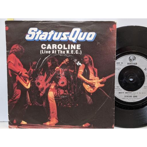 STATUS QUO Caroline, Dirty water, 7" vinyl SINGLE. QUO10