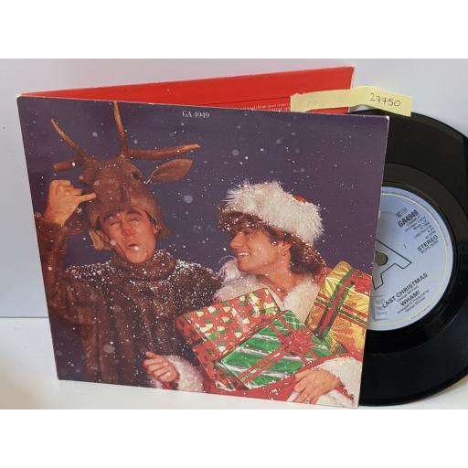 WHAM! Last christmas, everything she wants, 7" vinyl SINGLE. GA4949
