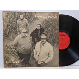 THE TAVERNERS Blowing sands, 12" vinyl LP. LER2080