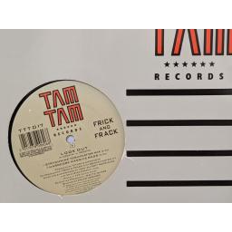 FRICK AND FRACK Look out 4x remixes, 12" vinyl SINGLE. TTT017