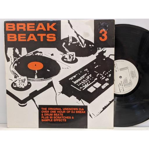 THE ORIGINAL UNKNOWN DJS, Break beats 3, 12" vinyl LP. WRRLP013