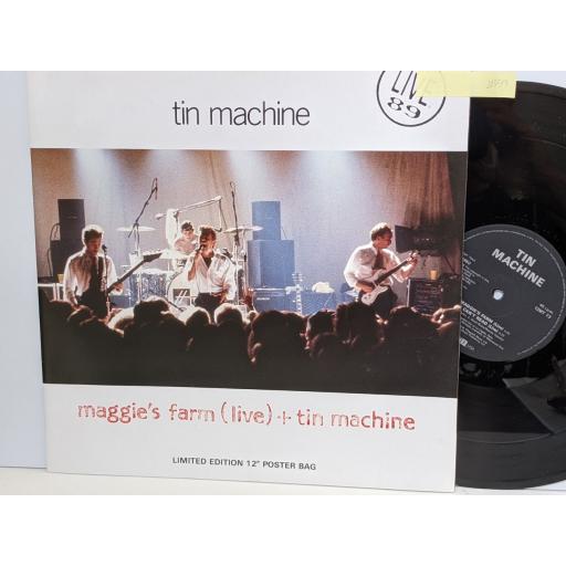 TIN MACHINE Tin machine, Maggie's farm (live), I can't read (live), 12" vinyl SINGLE. 12MT73