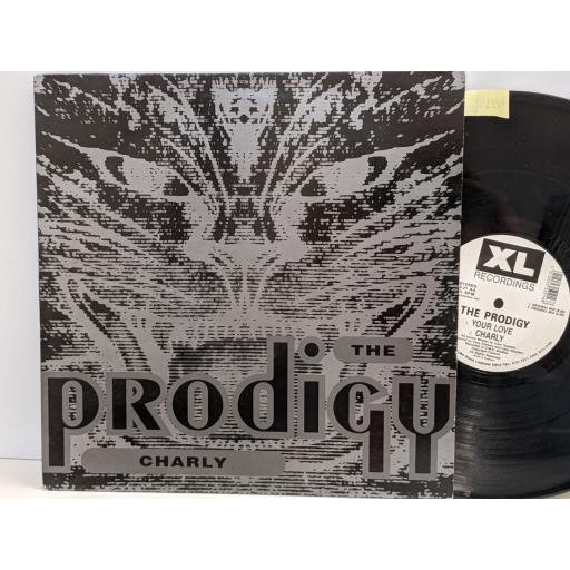 THE PRODIGY Charly (alley cat mix), Pandemonium, Your love, Charly, 12" vinyl SINGLE. XLT21