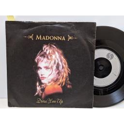 MADONNA Dress you up, I know it, 7" vinyl SINGLE. W8848