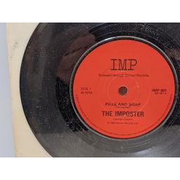 THE IMPOSTER Pills and soap, 7" vinyl SINGLE. IMP001