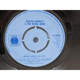DUSTER BENNETT AND HIS HOUSE BAND Bright lights big city, Fresh country jam, 7" vinyl SINGLE. 57154