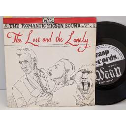 THE HIGSONS The lost and the lonely, It goes waap, 7" vinyl SINGLE. WAAP