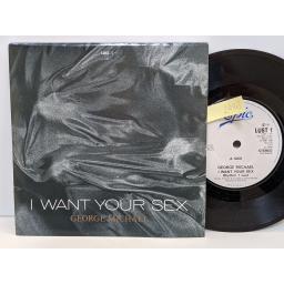 GEORGE MICHAEL I want your sex, 7" vinyl SINGLE. LUST1