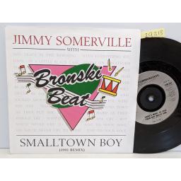 JIMMY SOMERVILLE WITH BRONSKI BEAT Smalltown boy / THE COMMUNARDS There's more to love than boy meets girl, 7" vinyl SINGLE. LON287