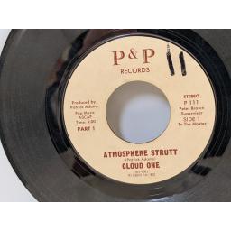 CLOUD ONE Atmosphere strutt, Atmosphere strutt, 7" vinyl SINGLE. P111