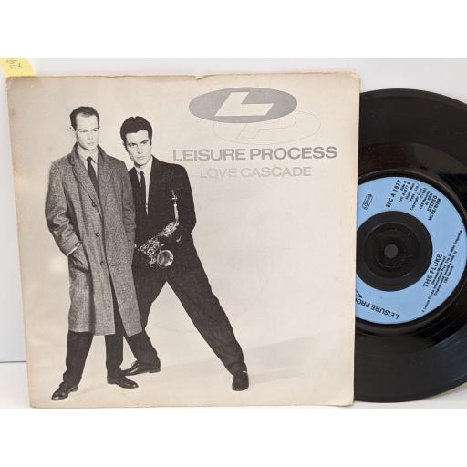 LEISURE PROCESS Love cascade, The fluke, 7" vinyl SINGLE. EPCA1977