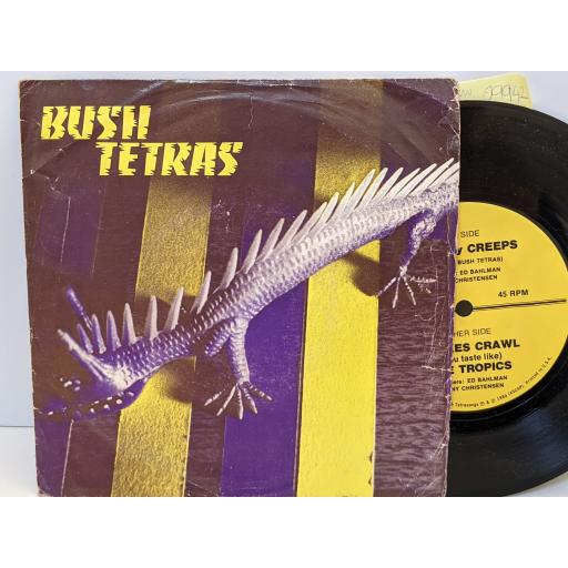 BUSH TETRAS Too many creeps ep, 7" vinyl EP. 9902