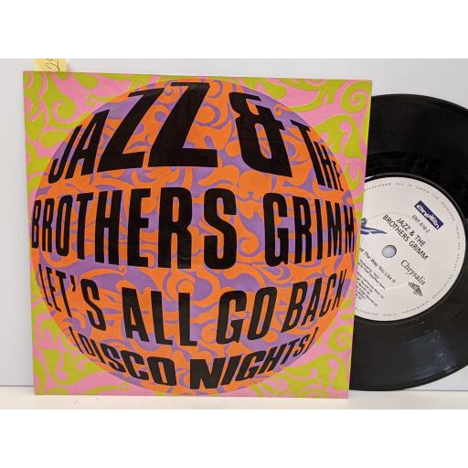 JAZZ AND THE BROTHERS GRIMM (Let's all go back) disco nights, Just the way you like it, 7" vinyl SINGLE. ENY616